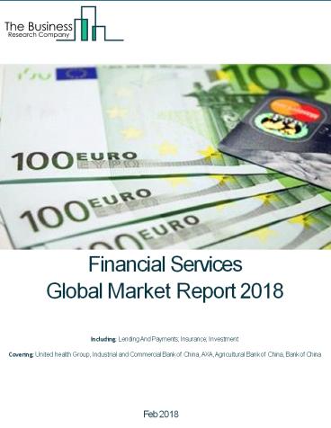 Financial Services Global Market Report 2018