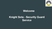 Knight Sota - Home Security Service In Chandigarh