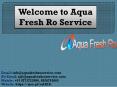 Aqua Fresh Ro Service provider in Nawada, Delhi @9773723986 PowerPoint PPT Presentation