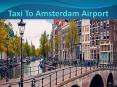 Taxi to Amsterdam airport PowerPoint PPT Presentation