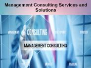 Management Consulting Services and Solutions