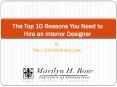 The Top 10 Reasons You Need to Hire an Interior Designer PowerPoint PPT Presentation