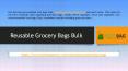 Reusable Grocery Bags Bulk PowerPoint PPT Presentation