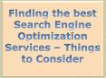 Finding the Best Search Engine Optimization Services – Things to Consider PowerPoint PPT Presentation