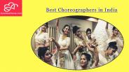 Best Choreographers in India