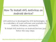 How To Install AVG Antivirus on Any Android Devices?
