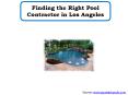 Finding the Right Pool Contractor in Los Angeles PowerPoint PPT Presentation