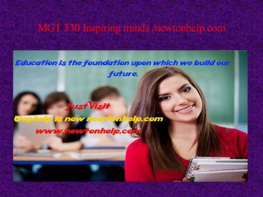 MGT 330  Inspiring Minds/newtonhelp.com