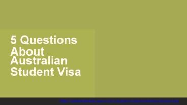 Questions About Australian Student Visa