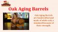 Oak Aging Barrels PowerPoint PPT Presentation