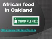 African food in Oakland (1)