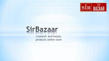 cosmetics by sirbazaar