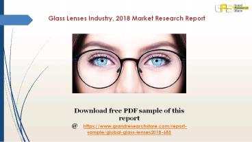 Glass Lenses Industry, 2018 Market Research Report