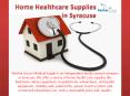 Best Home Healthcare Supplies in Syracuse PowerPoint PPT Presentation