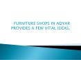 Best Furniture Shops In Chennai PowerPoint PPT Presentation