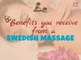 Benefits you receive from a Swedish Massage PowerPoint PPT Presentation