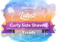 Amazing Side Shaved Curly Hairstyle Combinations For 2018 PowerPoint PPT Presentation