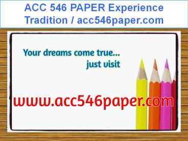 ACC 546 PAPER Experience Tradition / acc546paper.com