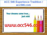 ACC 546 Experience Tradition / acc546.com