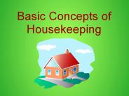 Basic Concepts of Housekeeping
