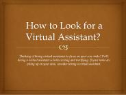 How to Look for a Virtual Assistant?