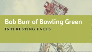 Bob Burr Bowling Green KY's Interesting Facts (1)