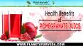 6 Surprising Health Benefits of Drinking Pomegranate Juice PowerPoint PPT Presentation