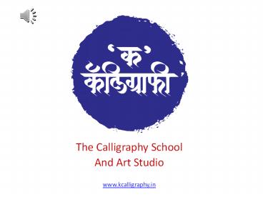 K Calligraphy Class Workshop in Chinchwad