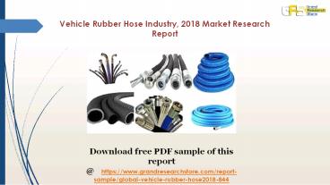Vehicle Rubber Hose Industry, 2018 Market Research Report
