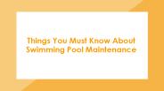 Things You Must Know About Swimming Pool Maintenance