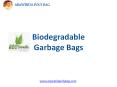 Biodegradable garbage bags