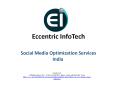 Social Media Optimization Services, Company in India - Eccentric Infotech PowerPoint PPT Presentation