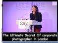 The Ultimate Secret Of corporate photographer in London PowerPoint PPT Presentation