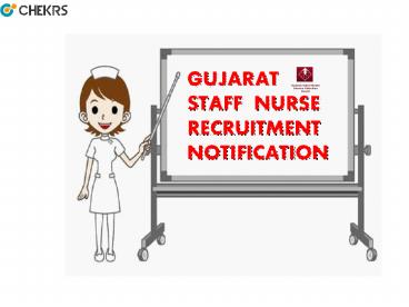 Gujarat Staff Nurse Vacancy Details
