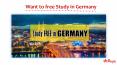 Want to Free Study in Germany? PowerPoint PPT Presentation