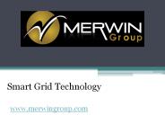 Smart Grid Technology - www.merwingroup.com (4)