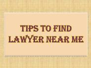 Tips To Find Lawyer Near Me
