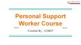 Personal Support Worker Course - CCBST PowerPoint PPT Presentation