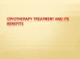 Cryotherapy Treatment in Hyderabad | Cryotherapy Chamber Treatment PowerPoint PPT Presentation
