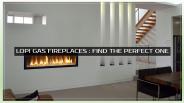 LOPI GAS FIREPLACES: FIND THE PERFECT ONE