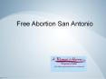 Free abortion San Antonio   | A Woman’s Haven PowerPoint PPT Presentation