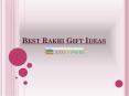 Best Rakhi Gift Ideas PowerPoint PPT Presentation