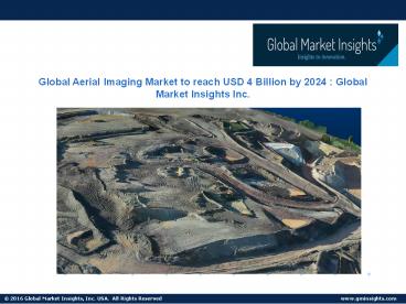 Aerial Imaging Market to cross USD 4 Billion by 2024