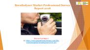 Breathalyzer Market Professional Survey Report 2018
