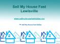 Sell My House Fast Lewisville - www.sellmyhousefastdallas.org PowerPoint PPT Presentation