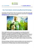 How Food industry started using Blockchain Technology PowerPoint PPT Presentation