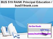 BUS 519 RANK Principal Education / bus519rank.com