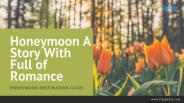 Best Honeymoon Destinations in India|Flyopedia