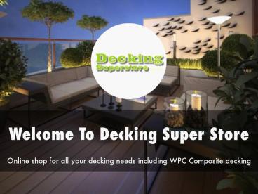 Information Presentation Of Decking Superstore