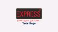 Express Tote Bags - Express Bag
